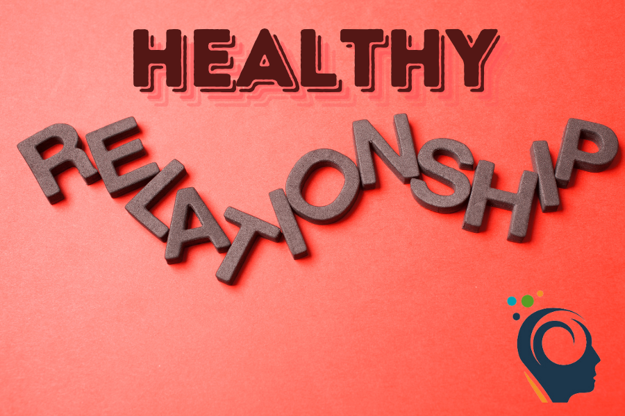 Maintaining Healthy Relationships