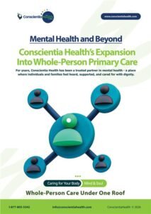 Mental Health and Beyond Conscientia Health’s Expansion Into Whole‑Person Primary Care